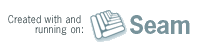 Created with and running on Seam